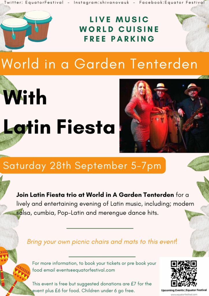 World in a Garden Tenterden with Latin Fiesta